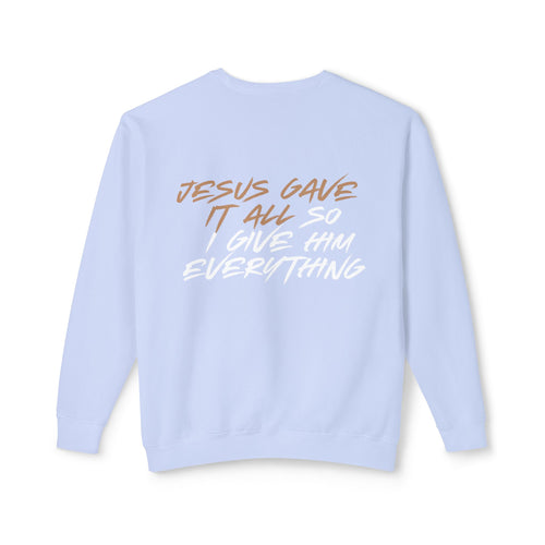 "ALL OR NOTHING"  Lightweight Crewneck Sweatshirt