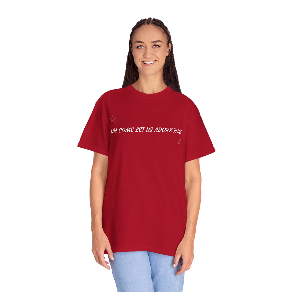 "COME LET US ADORE HIM"    Unisex Garment-Dyed T-Shirt