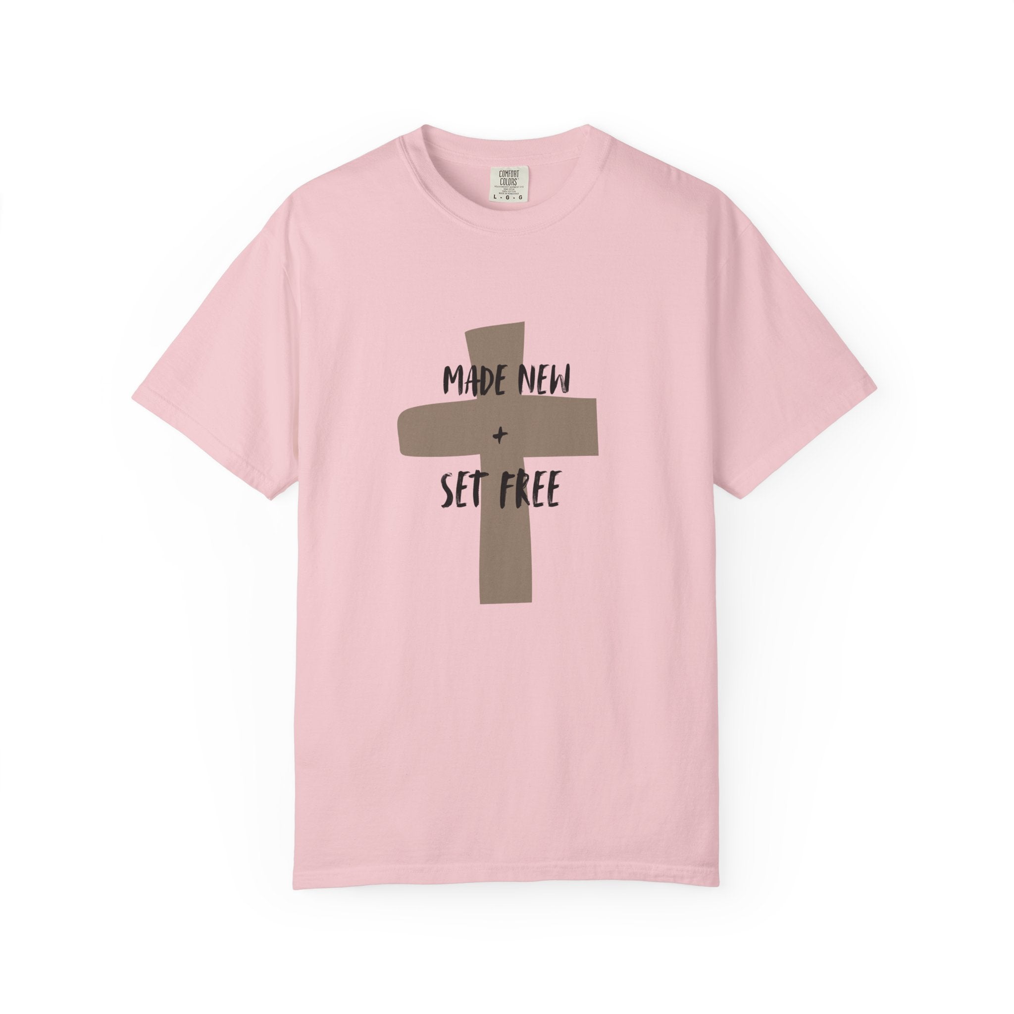 "MADE NEW + SET FREE"  Unisex Garment-Dyed T-Shirt