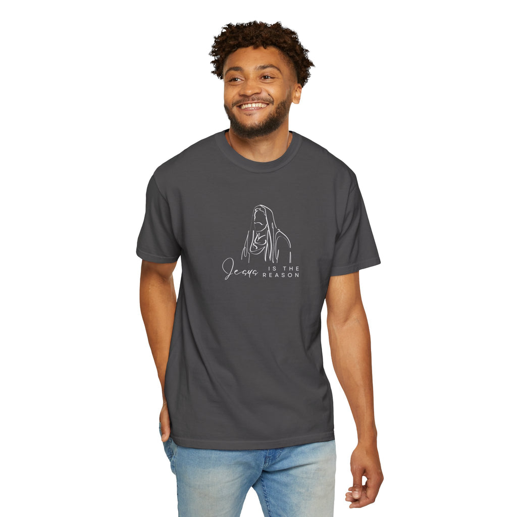 "JESUS IS THE REASON" W/ JESUS SKETCH Unisex Garment-Dyed T-Shirt