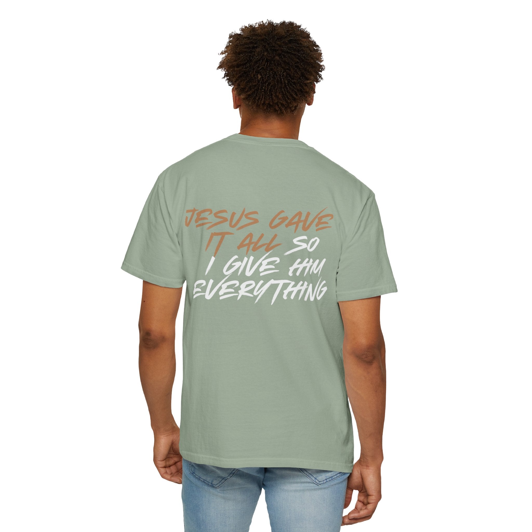 "ALL OR NOTHING" Unisex Garment-Dyed T-Shirt