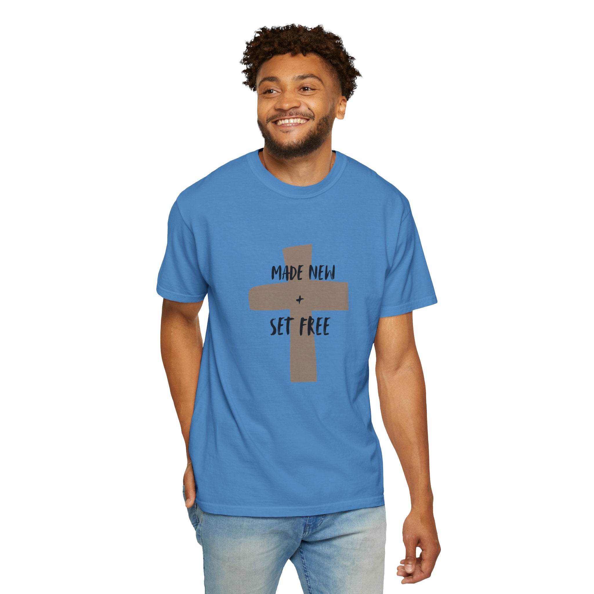 "MADE NEW + SET FREE"  Unisex Garment-Dyed T-Shirt