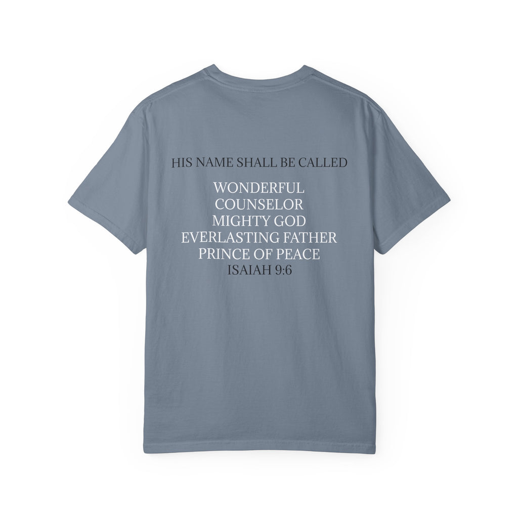 "A CHILD IS BORN"  Unisex Garment-Dyed T-Shirt