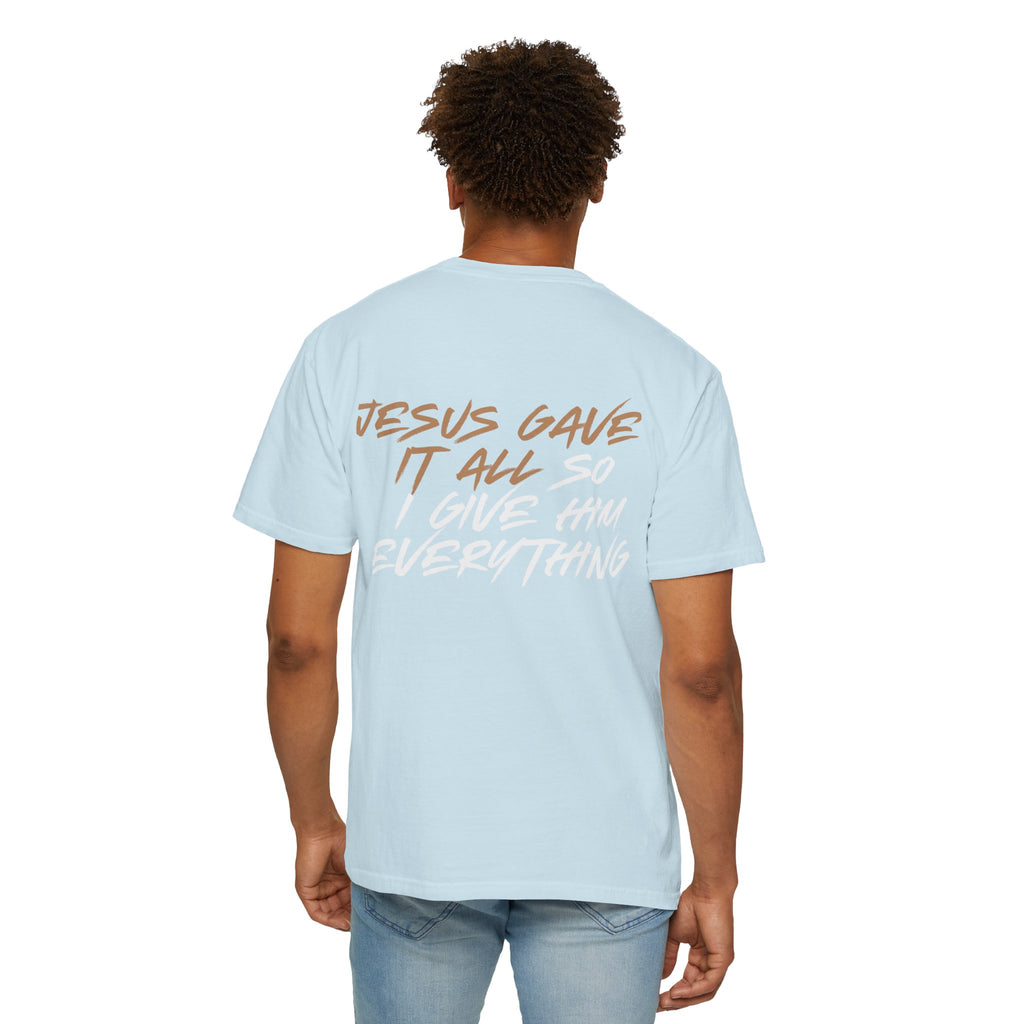 "ALL OR NOTHING" Unisex Garment-Dyed T-Shirt