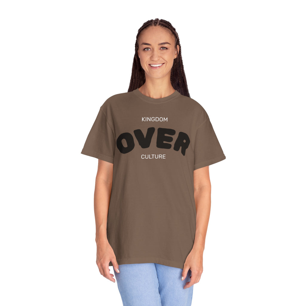 "KINGDOM OVER CULTURE" Unisex Garment-Dyed T-Shirt