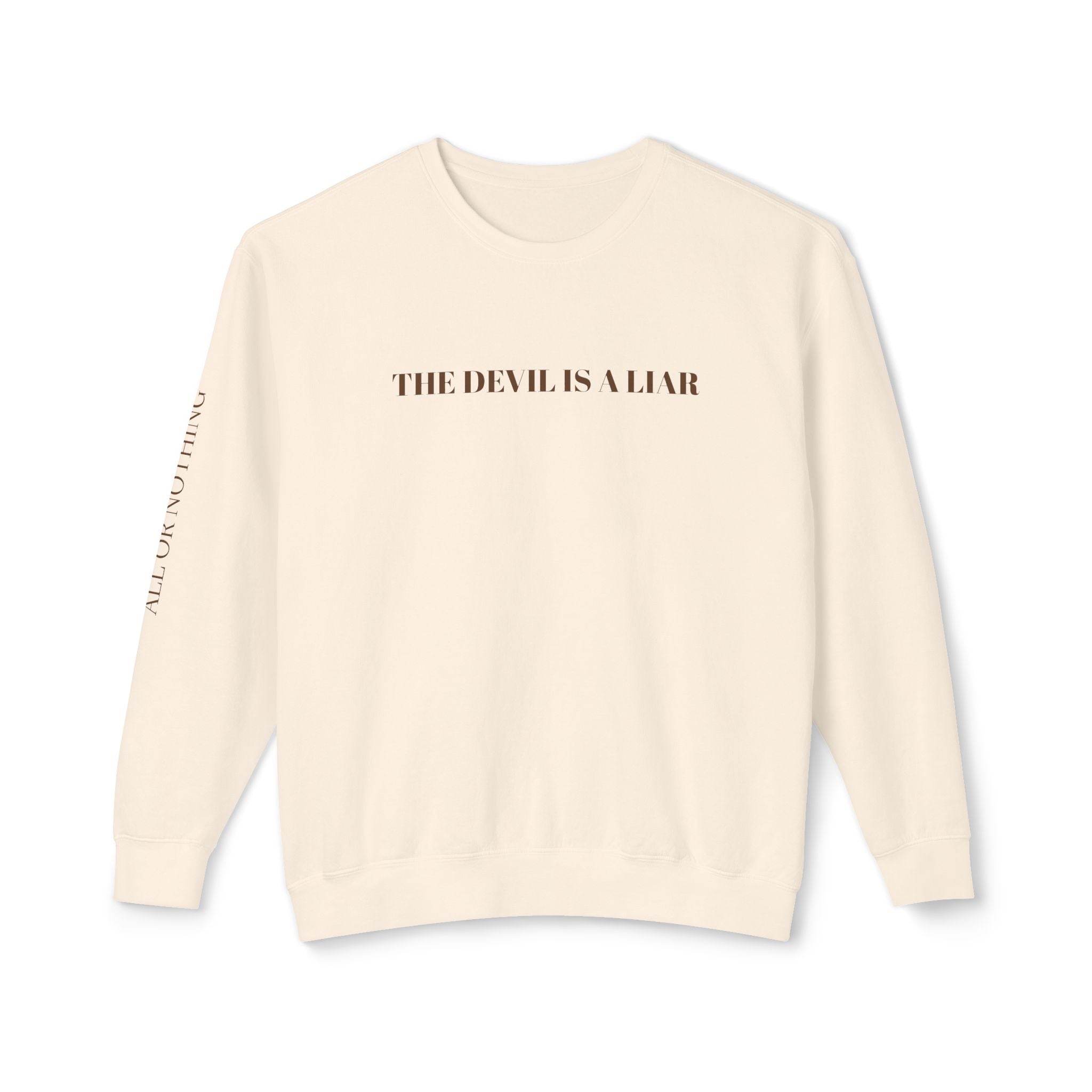 "THE DEVIL IS A LIAR" Lightweight Crewneck Sweatshirt