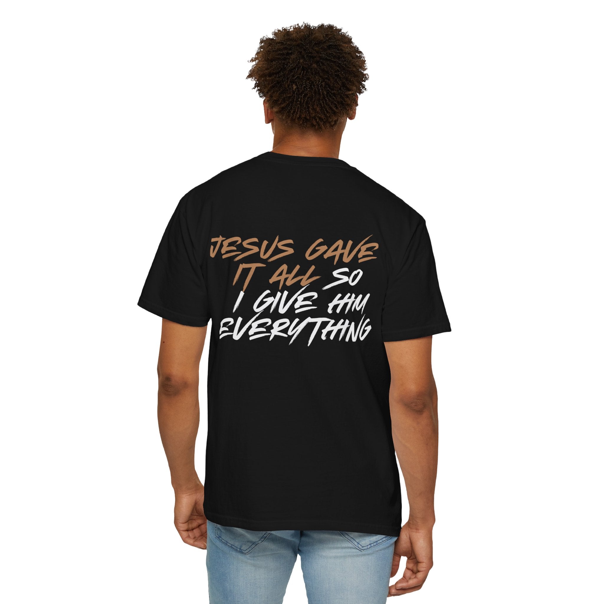 "ALL OR NOTHING" Unisex Garment-Dyed T-Shirt