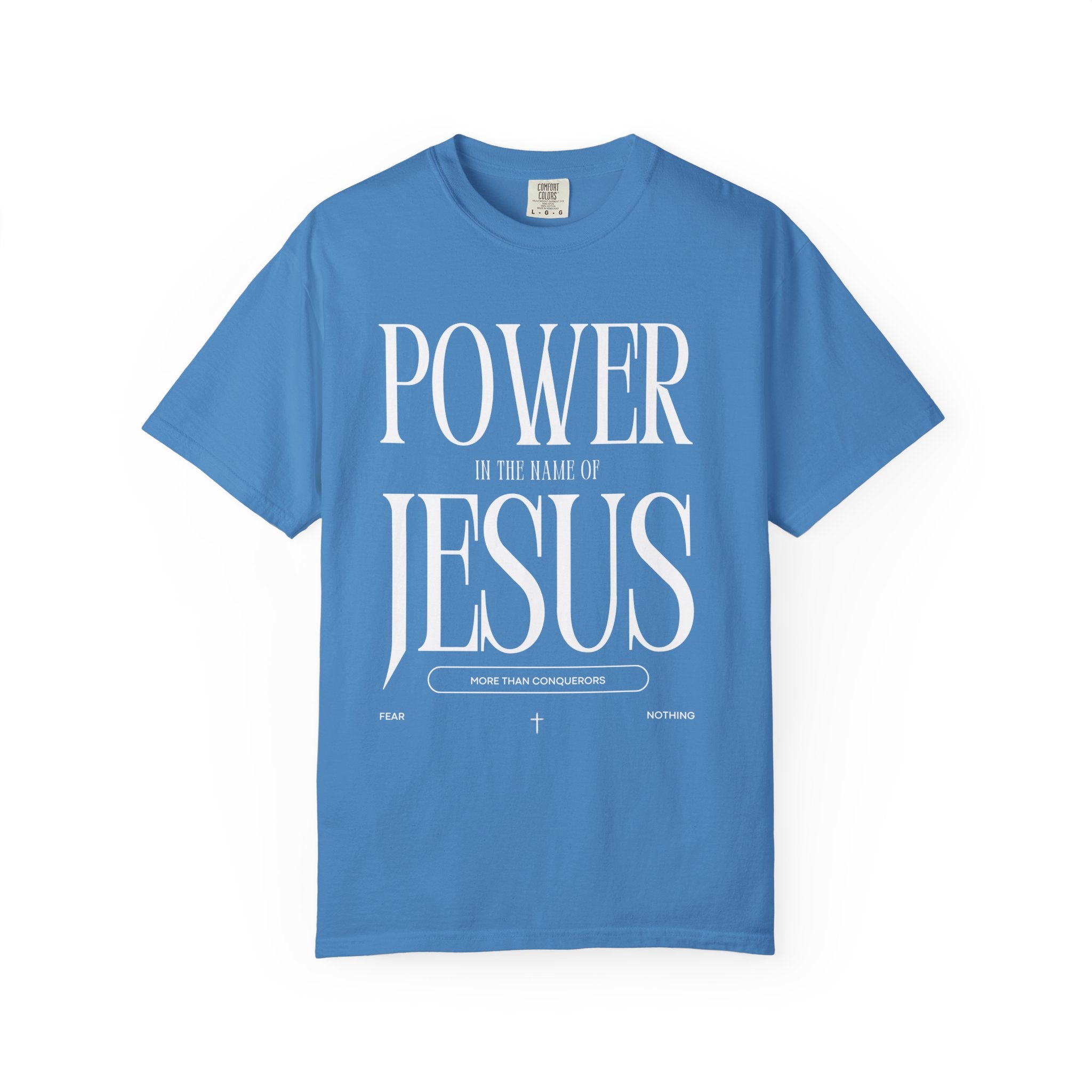 "POWER IN THE NAME OF JESUS"  Unisex Garment-Dyed T-Shirt