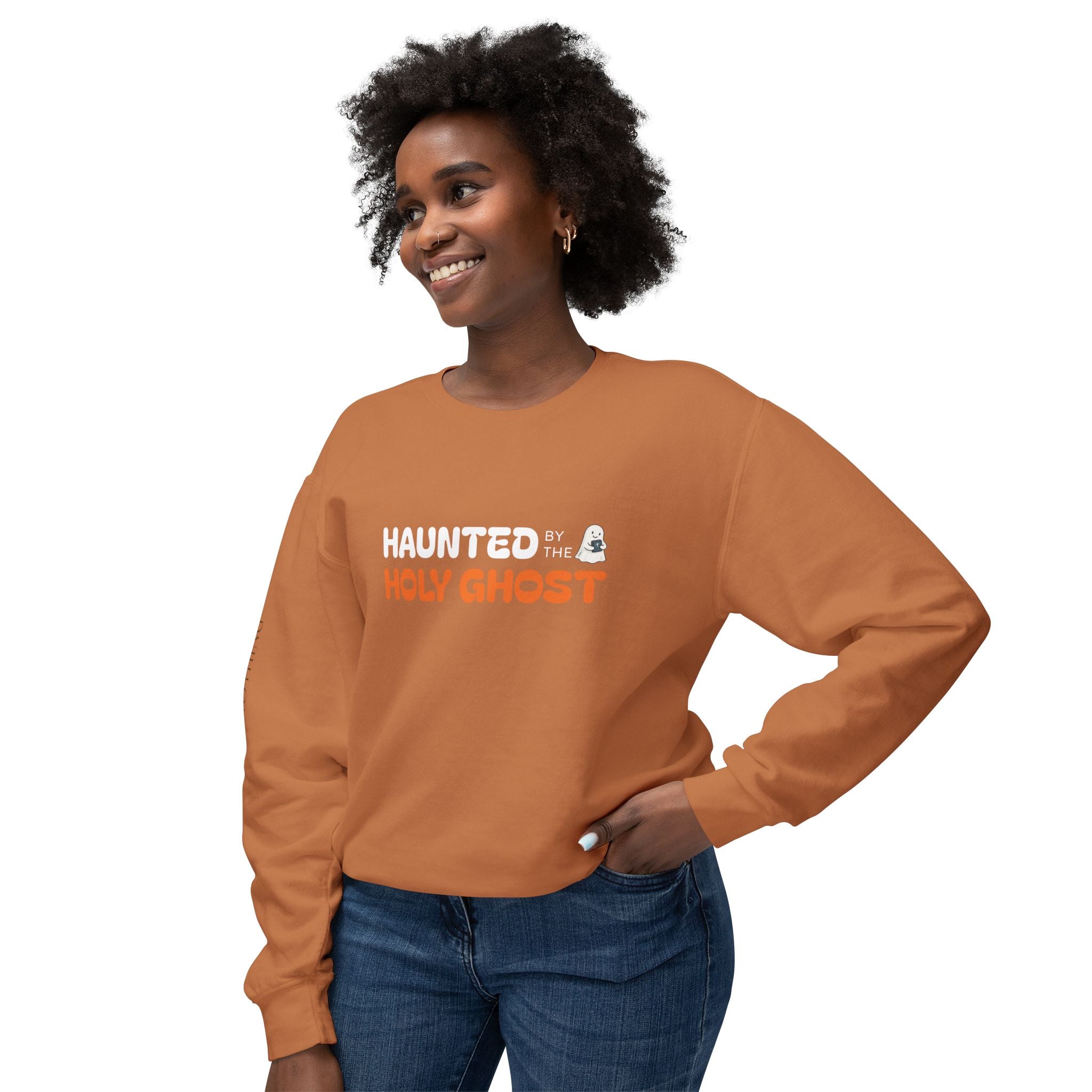 "HAUNTED BY THE HOLY GHOST"   Lightweight Crewneck Sweatshirt