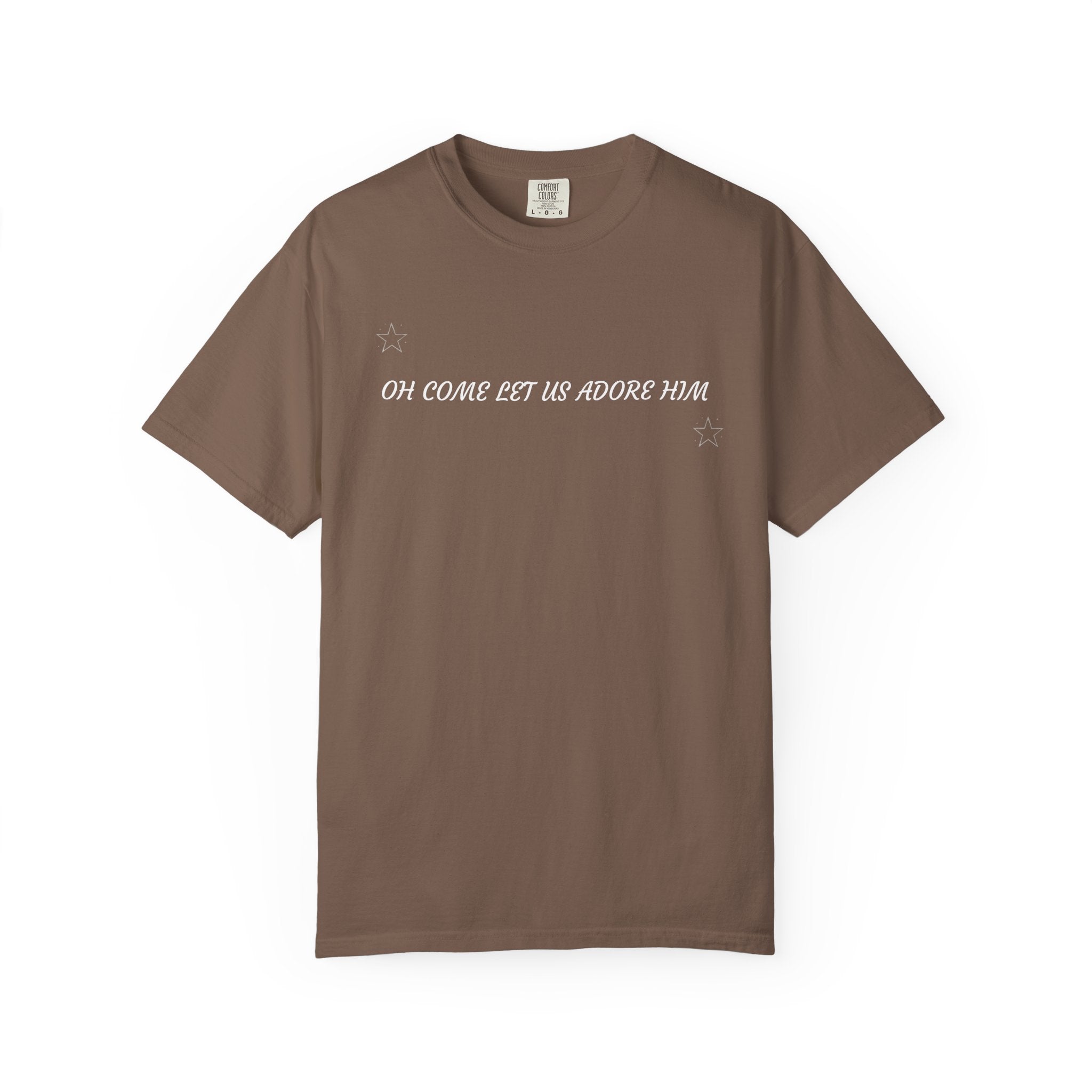 "COME LET US ADORE HIM"    Unisex Garment-Dyed T-Shirt