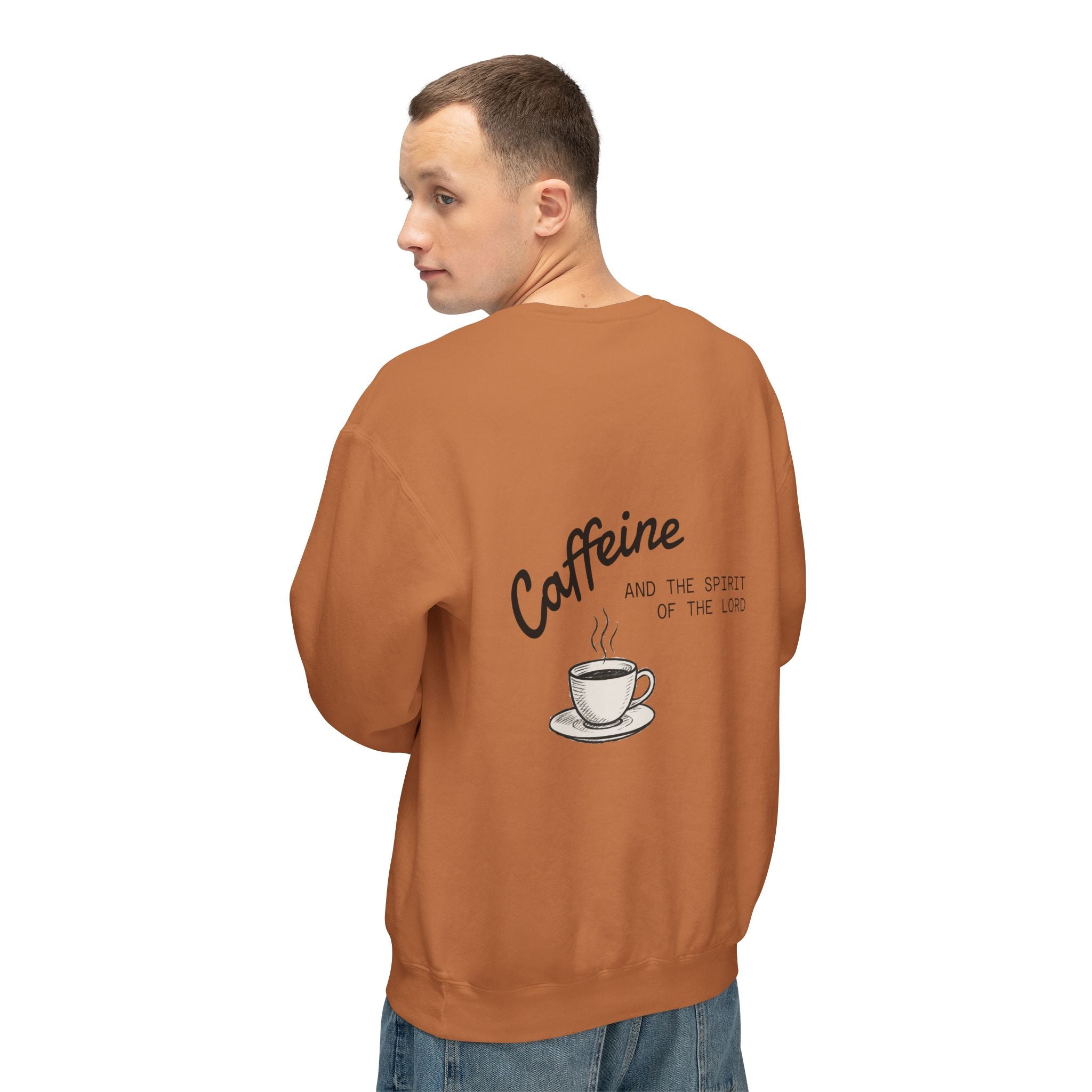"CAFFEINE AND THE SPIRIT OF THE LORD"  Lightweight Crewneck Sweatshirt