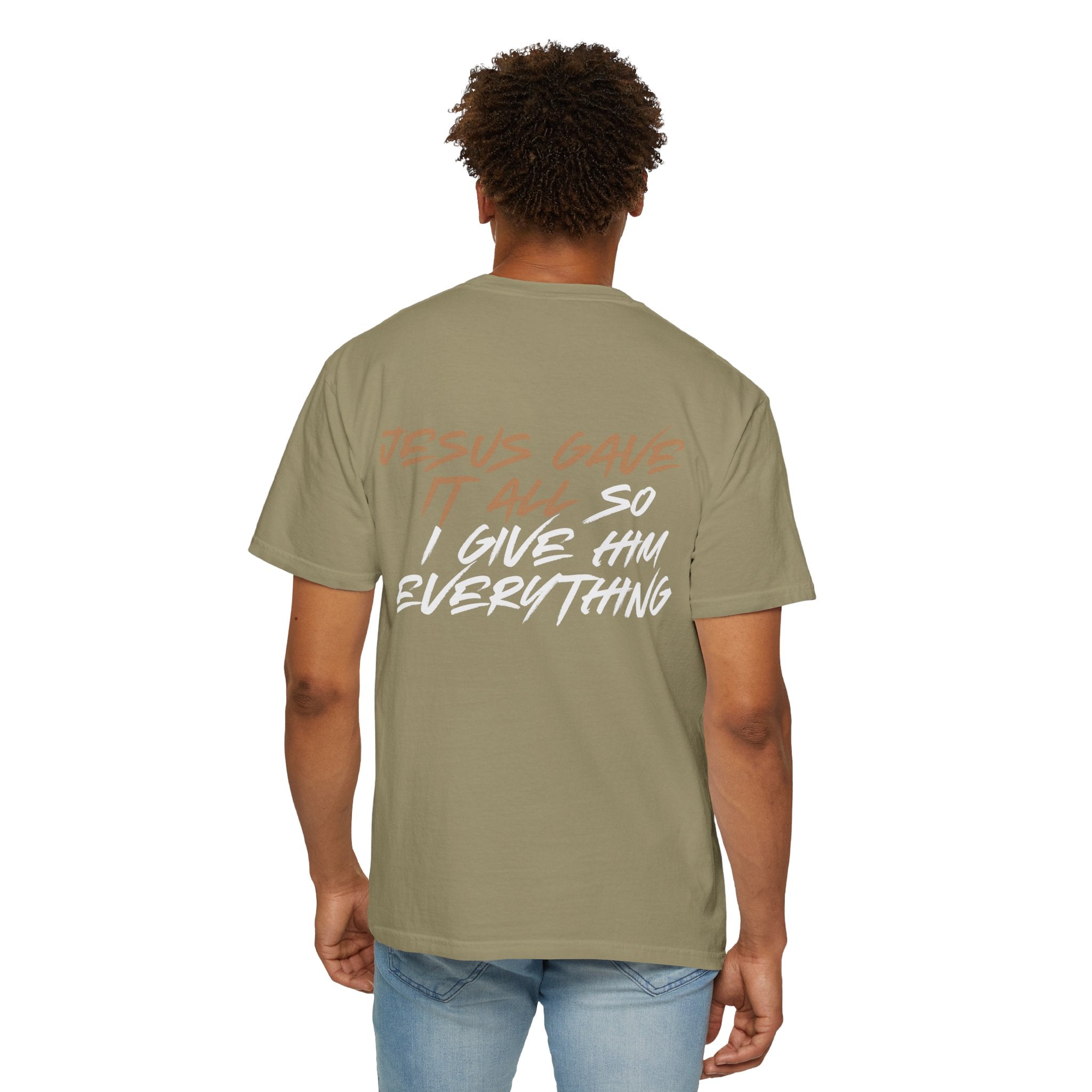 "ALL OR NOTHING" Unisex Garment-Dyed T-Shirt