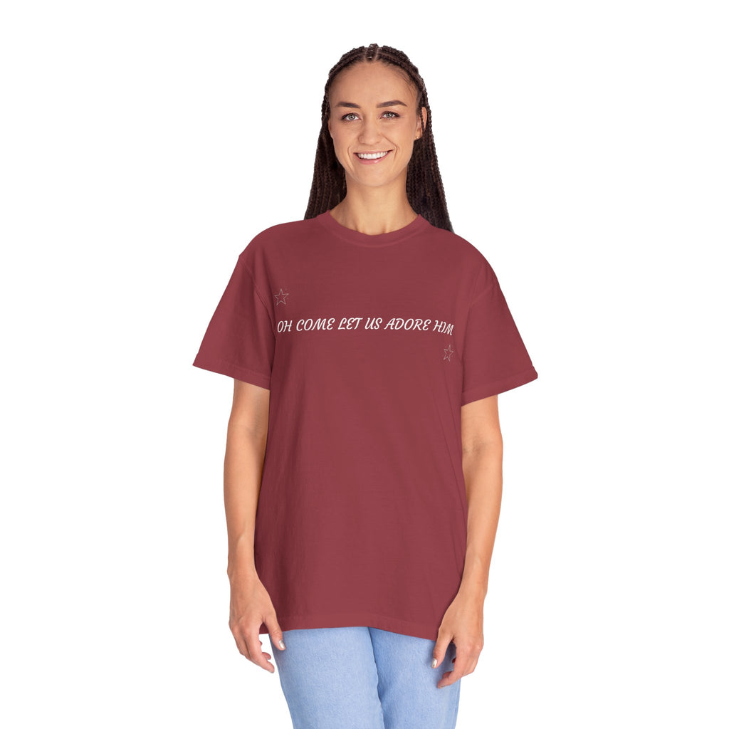 "COME LET US ADORE HIM"    Unisex Garment-Dyed T-Shirt