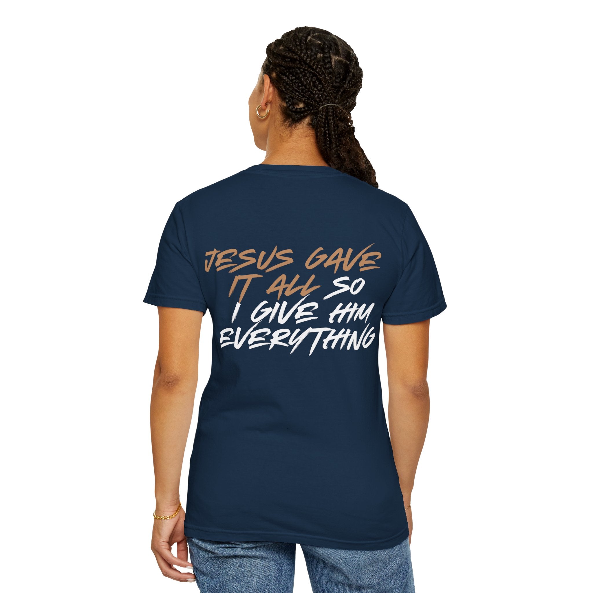 "ALL OR NOTHING" Unisex Garment-Dyed T-Shirt