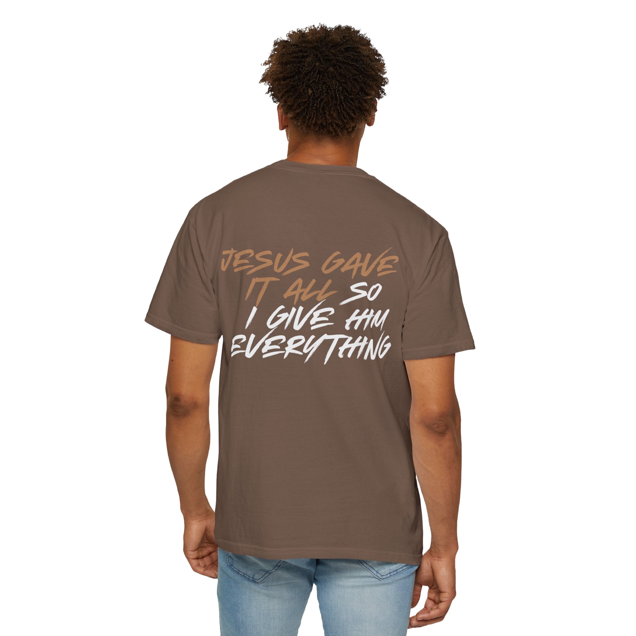 "ALL OR NOTHING" Unisex Garment-Dyed T-Shirt