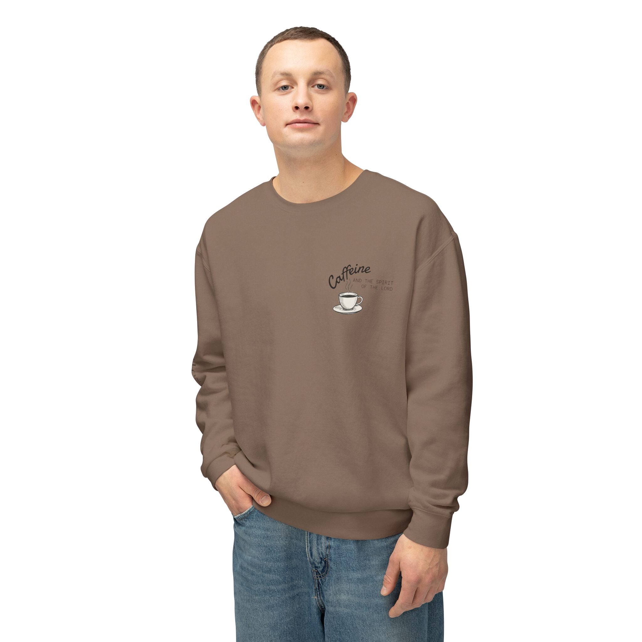 "CAFFEINE AND THE SPIRIT OF THE LORD"  Lightweight Crewneck Sweatshirt