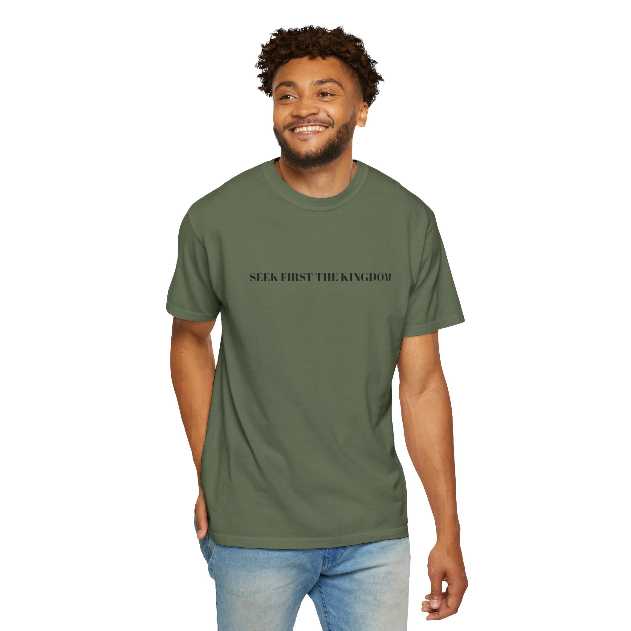 "SEEK FIRST THE KINGDOM"  Unisex Garment-Dyed T-Shirt