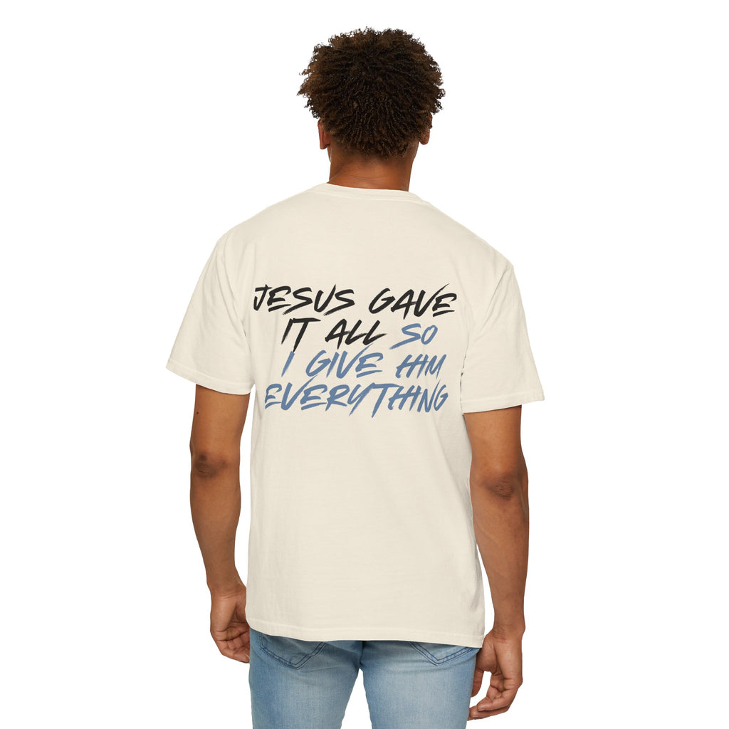 "ALL OR NOTHING" Unisex Garment-Dyed T-Shirt