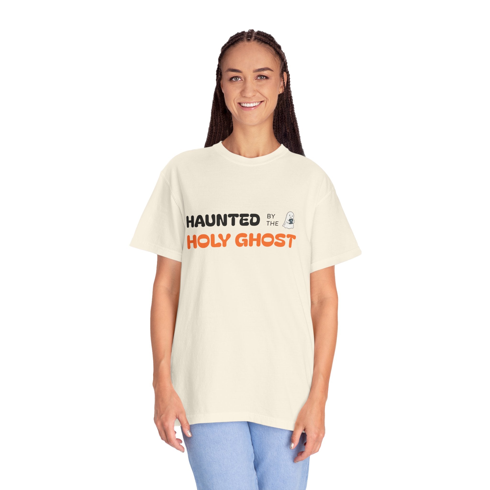 "HAUNTED BY THE HOLY GHOST"  Unisex Garment-Dyed T-Shirt