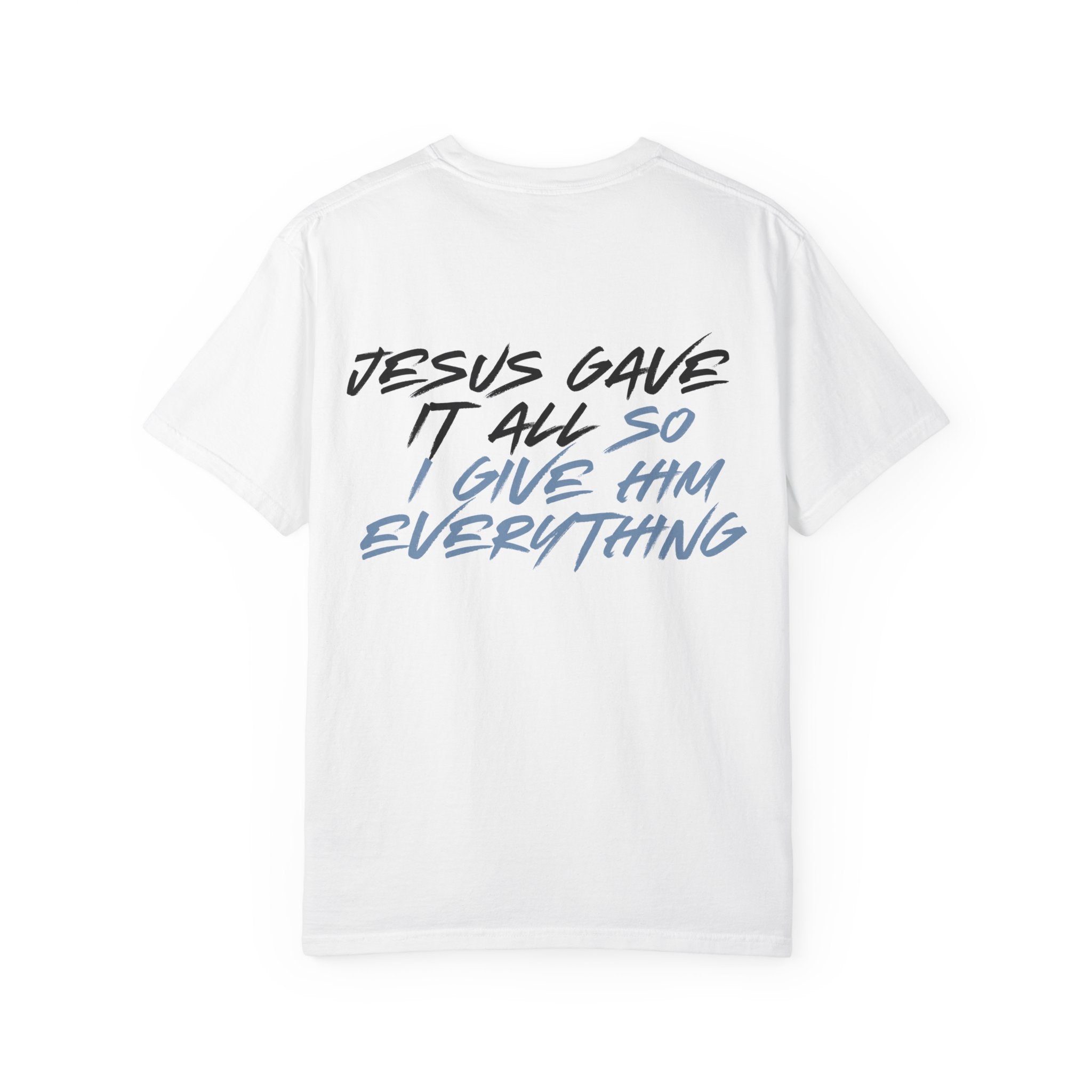 "ALL OR NOTHING" Unisex Garment-Dyed T-Shirt
