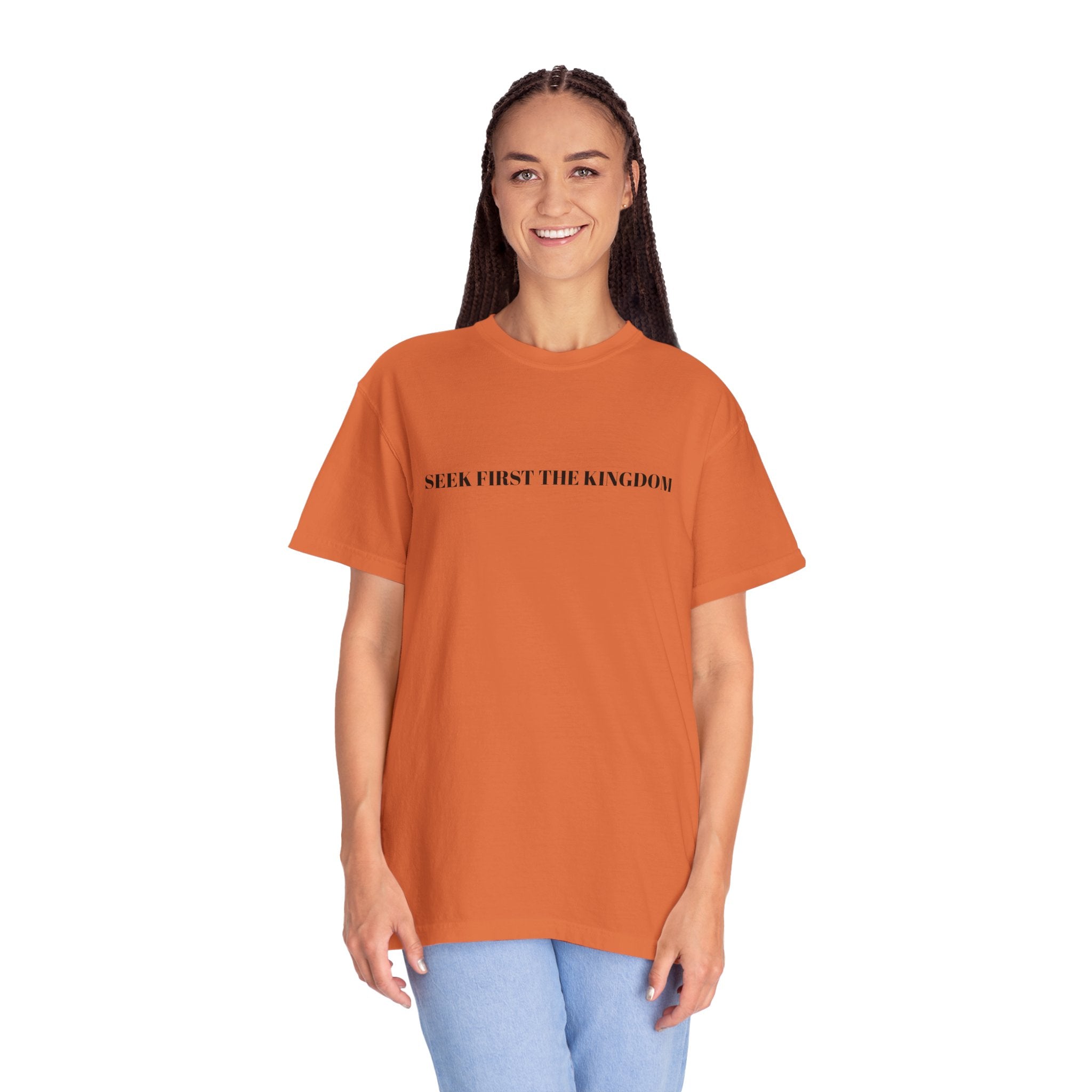 "SEEK FIRST THE KINGDOM"  Unisex Garment-Dyed T-Shirt