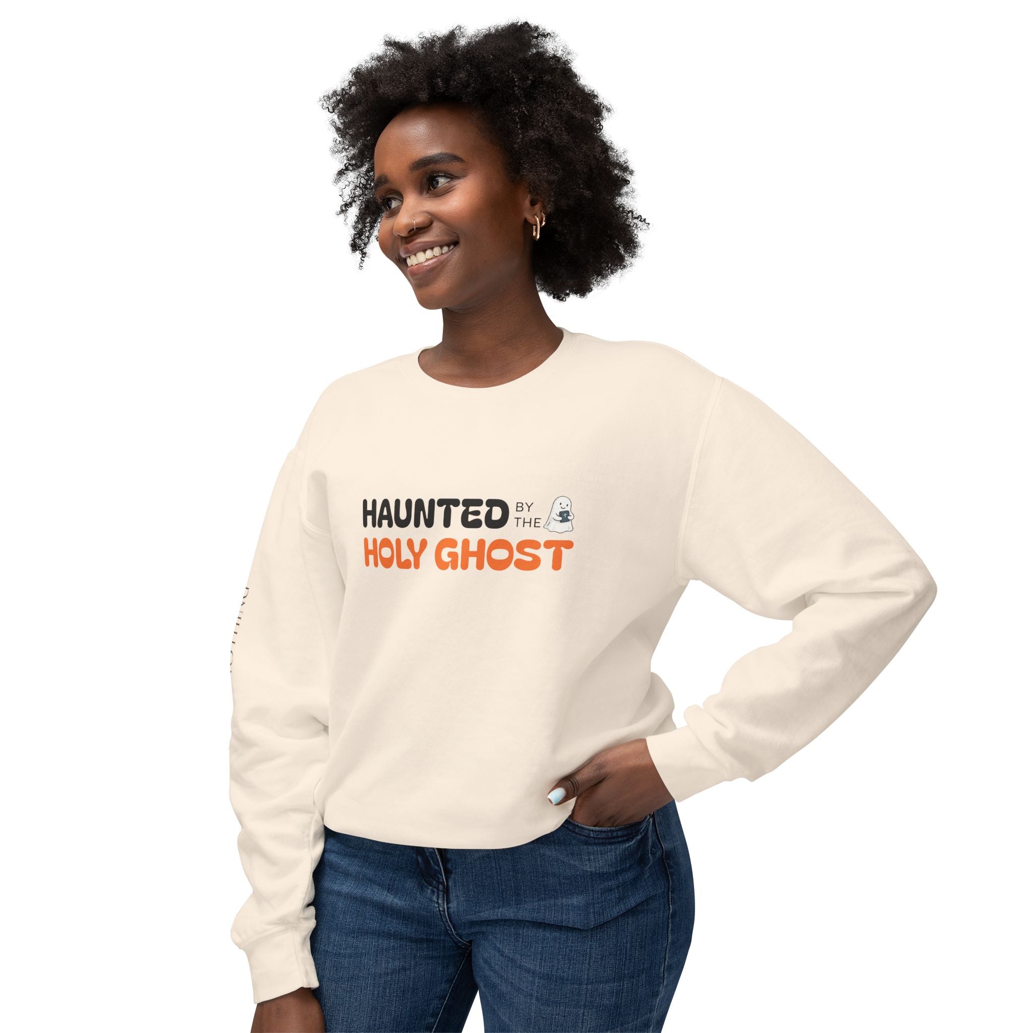 "HAUNTED BY THE HOLY GHOST"   Lightweight Crewneck Sweatshirt
