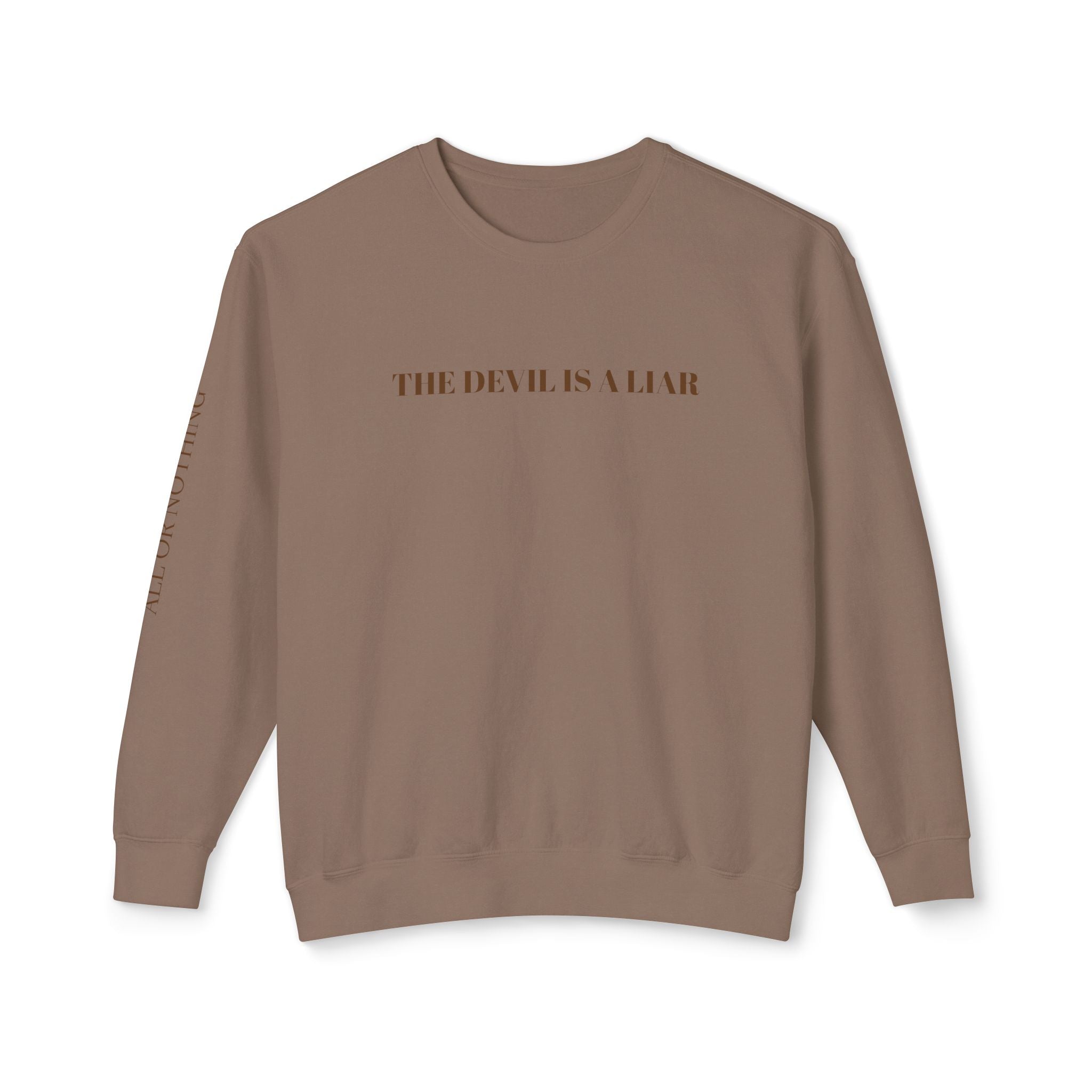 "THE DEVIL IS A LIAR" Lightweight Crewneck Sweatshirt