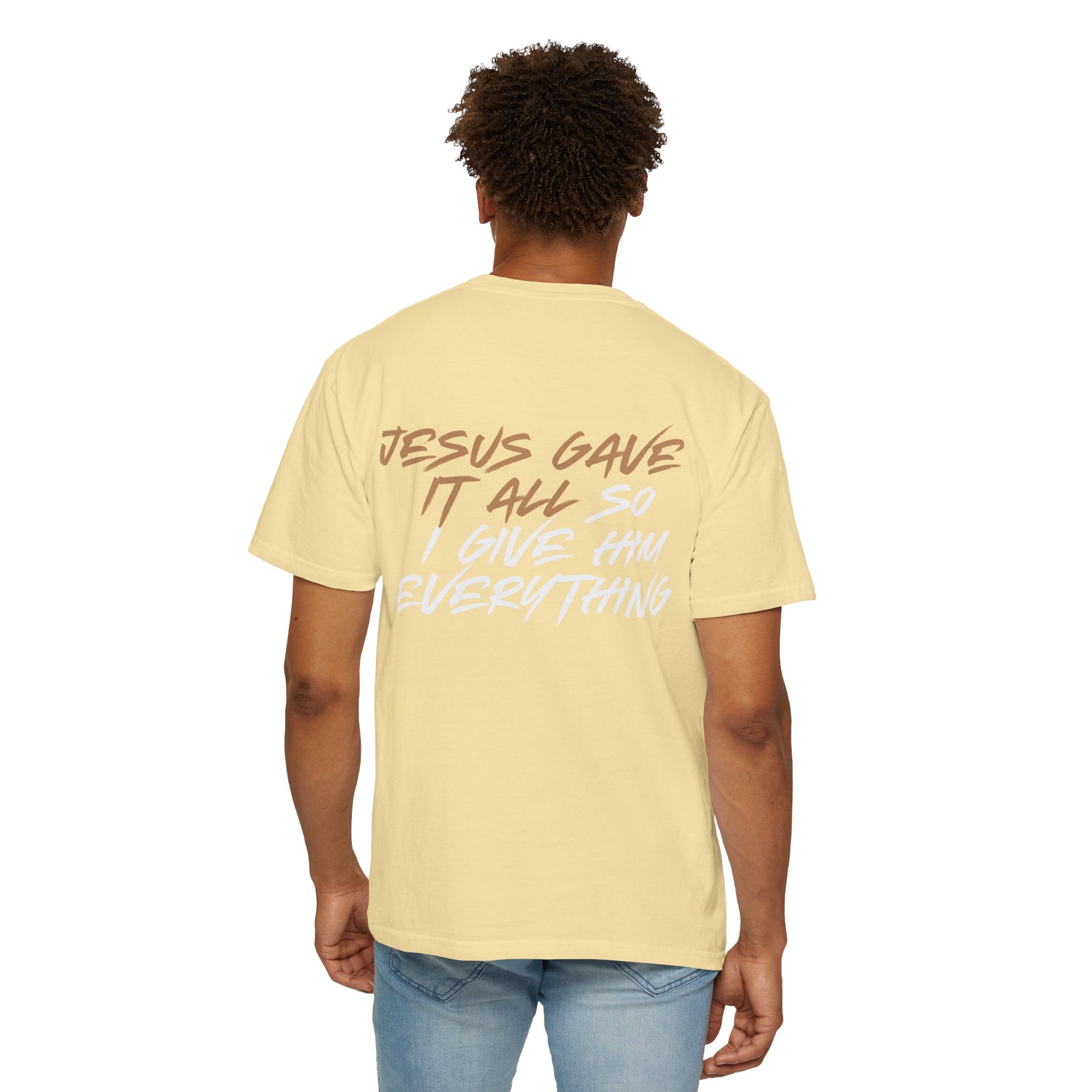 "ALL OR NOTHING" Unisex Garment-Dyed T-Shirt
