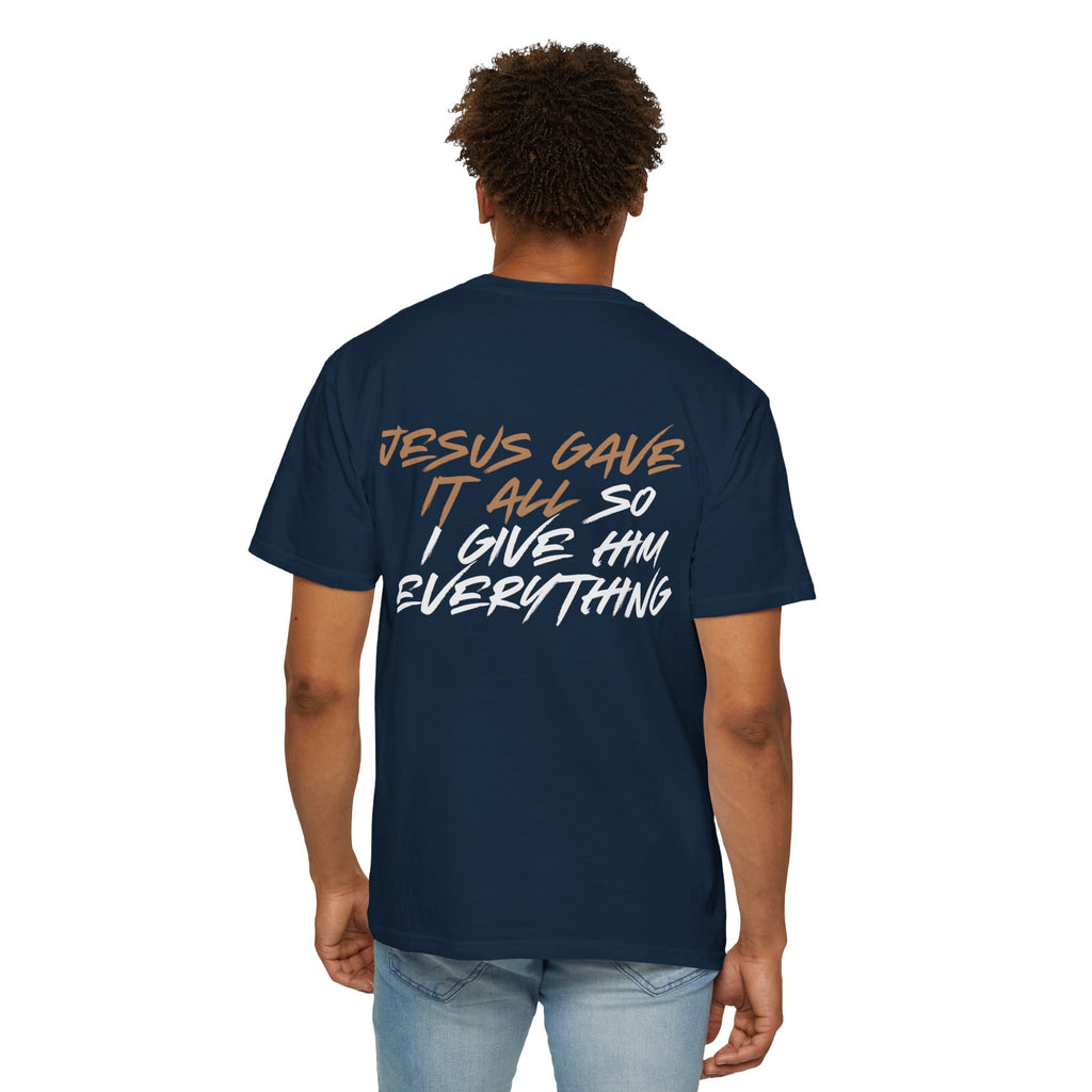 "ALL OR NOTHING" Unisex Garment-Dyed T-Shirt