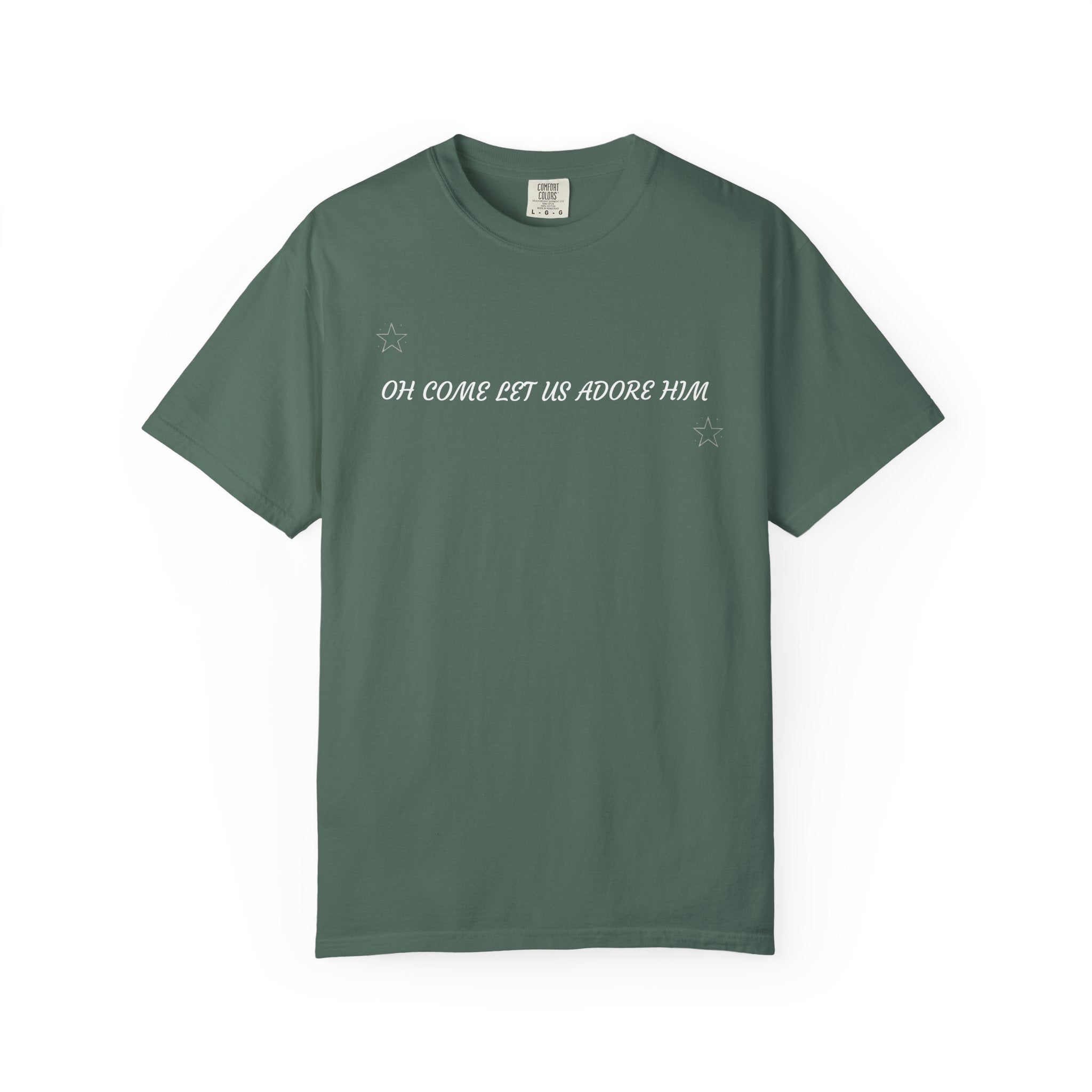 "COME LET US ADORE HIM"    Unisex Garment-Dyed T-Shirt