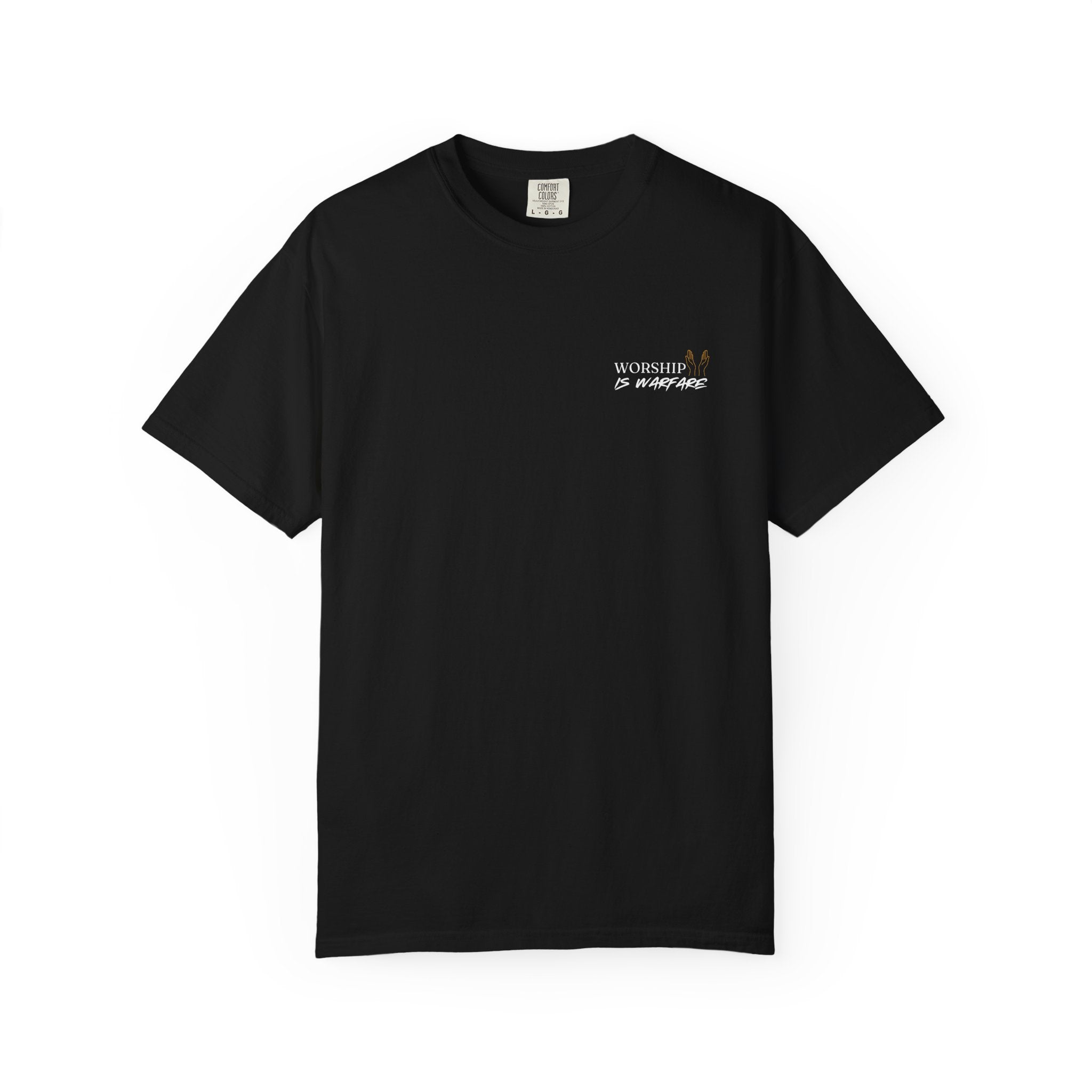 "WORSHIP IS WARFARE" Unisex Garment-Dyed T-Shirt