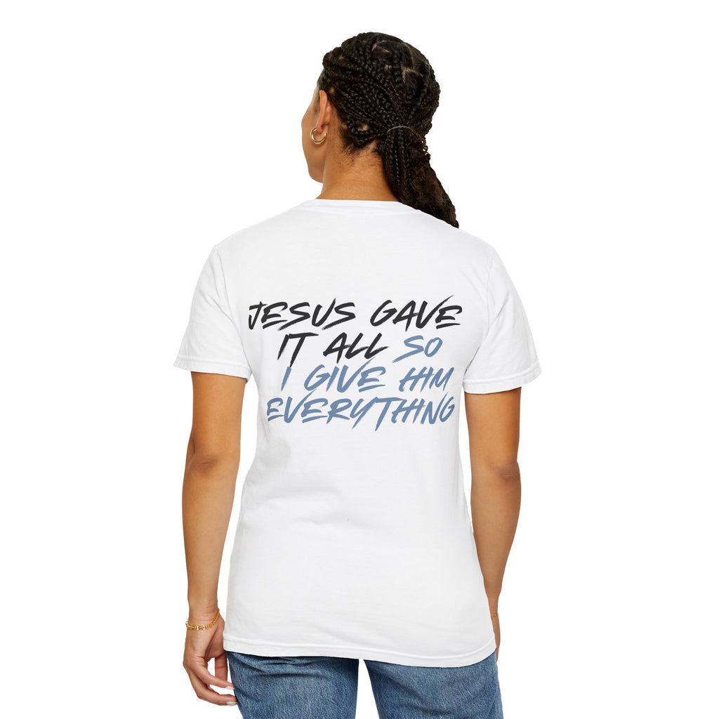 "ALL OR NOTHING" Unisex Garment-Dyed T-Shirt