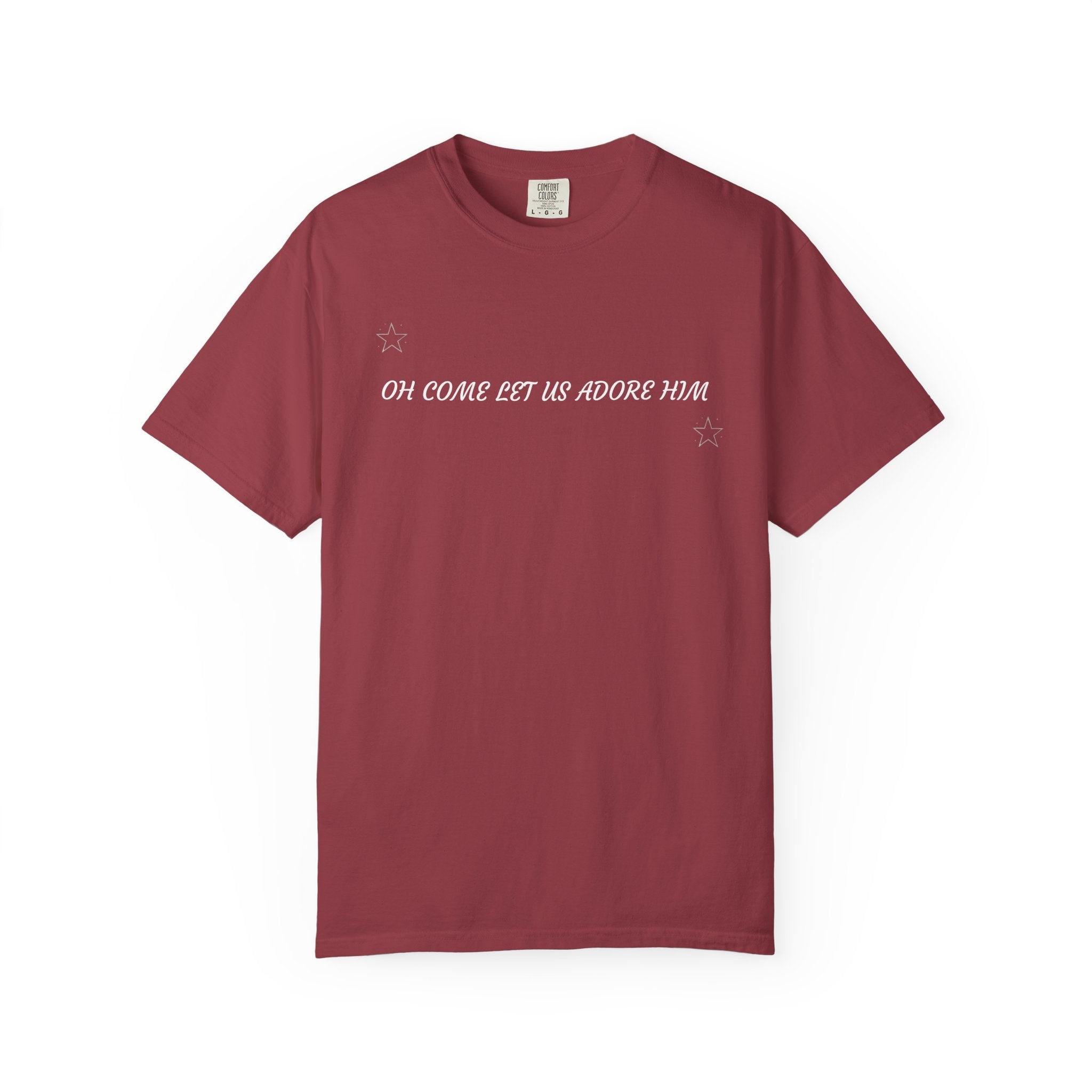 "COME LET US ADORE HIM"    Unisex Garment-Dyed T-Shirt