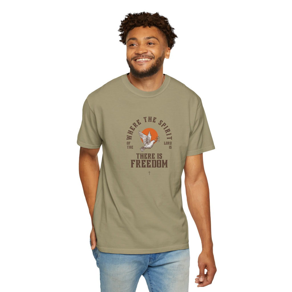 "WHERE THE SPIRIT OF THE LORD IS" Unisex Garment-Dyed T-Shirt