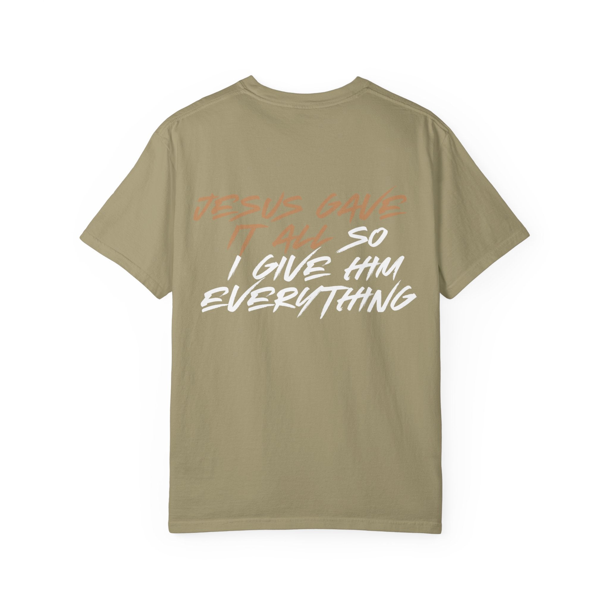 "ALL OR NOTHING" Unisex Garment-Dyed T-Shirt